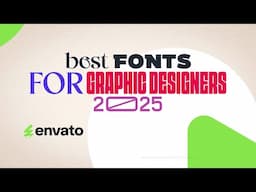 My Top 10 MUST-HAVE Fonts From Envato — Best Fonts for Graphic Designers in 2025!