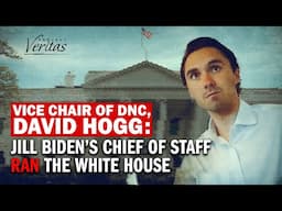 BREAKING: DNC Leader David Hogg Tells Project Veritas who REALLY ran the Biden White House