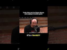 Joe Rogan and Teddy Atlas discuss poor judging in combat sports.