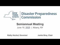 New York State Disaster Preparedness Commission Semiannual Meeting: June 10, 2025