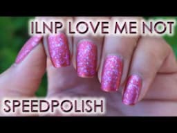 ILNP Love Me Not + Holo Taco Sonic Unicorn Skin | Speedpaint & Polish in Motion | MSLP