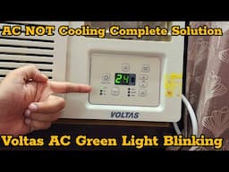 Voltas AC Green Light Blinking Issue | Voltas AC Not Cooling Issue Complete Solution Shown