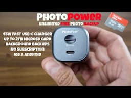 PhotoFast : Free Unlimited Photo Backups and Fast 45W USB-C Charger!