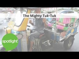 The Mighty Tuk-Tuk | practice English with Spotlight