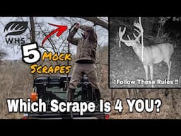 5 Mock Scrapes That Work | And More...