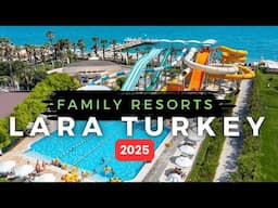 10 Best Family All-Inclusive Resorts in LARA TURKEY 2025