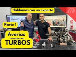 ¡AVERÍAS en TURBOS¡ Recomendación de un EXPERTO (1ª parte).