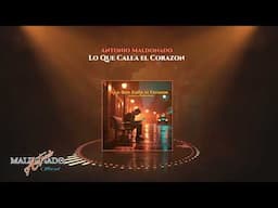 Lo Que Calla el Corazón | Salsa Romántica – Antonio Maldonado (Video Oficial)