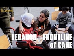 Lebanon’s People Filling the Void of a Failing State | Lebanon - Frontline of Care | Preview