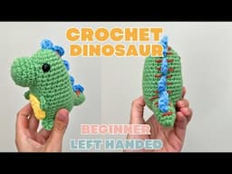 LEFT HANDED Crochet Dino Dinosaur Amigurumi Tutorial - Beginners Pattern Tutorial How to Crochet