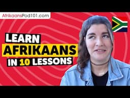 Learn Afrikaans: 20 Beginner Afrikaans Videos You Must Watch