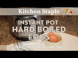 Hard Boiled Eggs in the Instant Pot - Perfectly Cooked Every Time!
