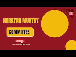 Narayan Murthy Committee Report | Committee | Recommendation | Audit, Remuneration | Unit 4 Part 4 |