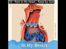 Rain In My Heart by Edgar Lee Masters read by Various | Full Audio Book