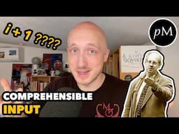 What is Comprehensible Input? (CI)