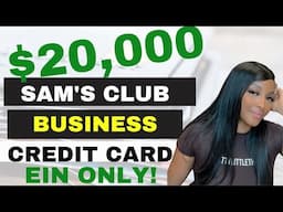 EIN ONLY ! Sam’s Club Business Credit Card Hack