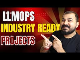 LLMOPS Industry Ready Projects Course Announcement
