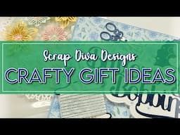 Scrap Diva Designs May 2025 projects ~ gifts for crafty friends