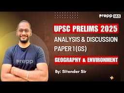 UPSC Prelims 2025 Geography & Environment: Surprising Questions Explained! #UPSC2025