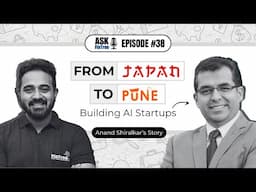 From Japan’s Precision to Pune’s Innovation | Anand Shiralkar's Story | Ask FinTree #38
