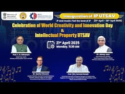 Inauguration of IP UTSAV and Celebration of World Creativity and Innovation Day