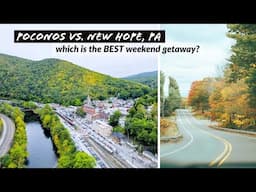 Poconos vs. New Hope: Which Pennsylvania Weekend Getaway Wins?