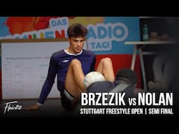 Nolan vs Brzezik - Semifinal | Stuttgart Freestyle Open 2025