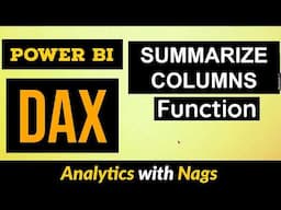 What is SUMMARIZECOLUMNS Functions in DAX | Power BI DAX (51)