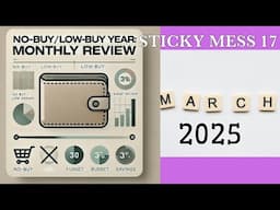 No-Buy/Low-Buy Year: March Spending Review | What I Spent & Saving