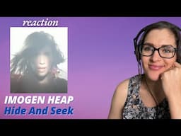 Imogen Heap - Hide And Seek (Official Video) | Fan Request | First Time Music Reaction |