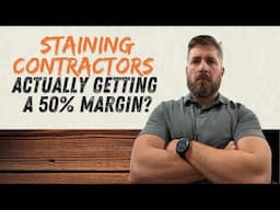 50% Gross Margin: How to Scale Your Staining Business for Success