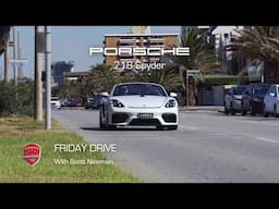 Friday Drive - Porsche 718 Spyder