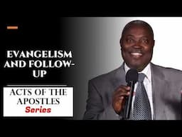Six Ingredients of Effective Evangelism by Pastor WF Kumuyi