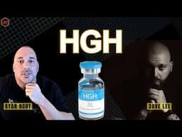 HGH Therapy & Enhancement Protocol - Dave Lee and Ryan Root