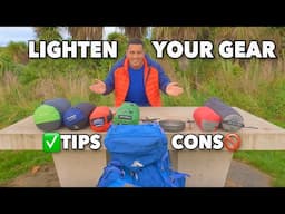 Lightweight Hiking Gear - Tips vs Cons