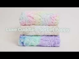 Luxe Cuddle® Poppy Newcomers: Sorbet, Frosted, Heather and Prism