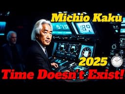 Michio Kaku The James Webb Time Doesn’t Exist!!!