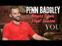 Penn Badgley Breaks Down the End of 'You': “It’s As Close to a Perfect Ending As It Could Be”