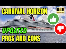CARNIVAL HORIZON PROS AND CONS 2025 UPDATE