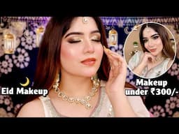 Under ₹300/- EID Makeup Tutorial || Step by Step Full Coverage Makeup Tutorial Affordable Products