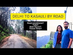 Delhi to Kasauli by Road | Delhi to Kasauli Road Family Trip | Nearest Hill Station from Delhi