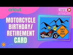 Cricut Motorcycle Adventure Birthday or Retirement Card