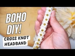 DIY Macrame Cross Knot Headband – Step-by-Step Tutorial