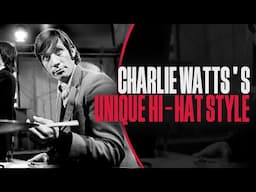 Learn the Real Story of How Charlie Watts Got His Unique Hi-Hat Playing Style