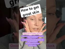 How to get great skin #skincareroutine #skin #skincareproducts #skincaretips #skinhealth