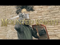 How A Mounted 13th Century Knight Shall Be Armed