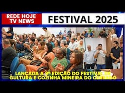A 9ª EDIÇÃO DO FESTIVAL DE CULTURA E COZINHA MINEIRA DO CERRADO  LANÇADA ESTA SEMANA PELAS ACIP CDL