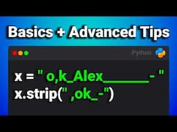 The Most Complete Tutorial on Python Strings (Basics + Advanced Tips)