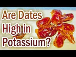 Are Dates High in Potassium? Do Dates Have Potassium? Do Dates Contain Potassium? Potassium Level