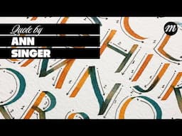 Writing Foundational Hand Calligraphy | Quote by Ann Singer